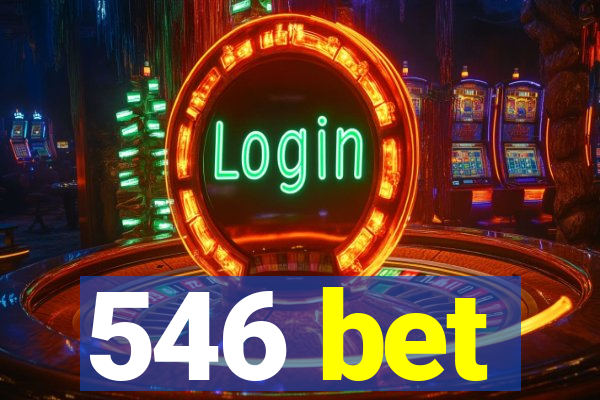 546 bet